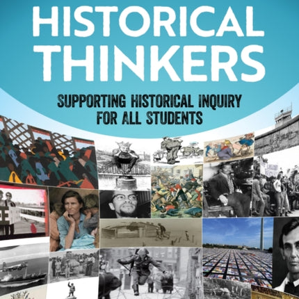 Developing Historical Thinkers  Supporting