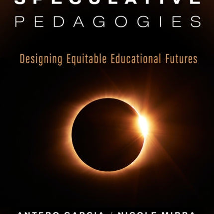 Speculative Pedagogies  Designing Equitable