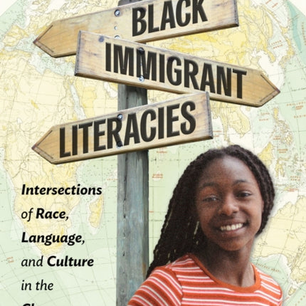 Black Immigrant Literacies