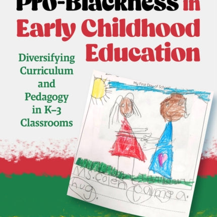 ProBlackness in Early Childhood Education
