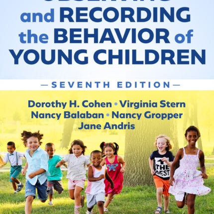 Observing and Recording the Behavior of Young Children