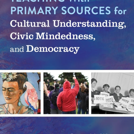 Teaching With Primary Sources for Cultural