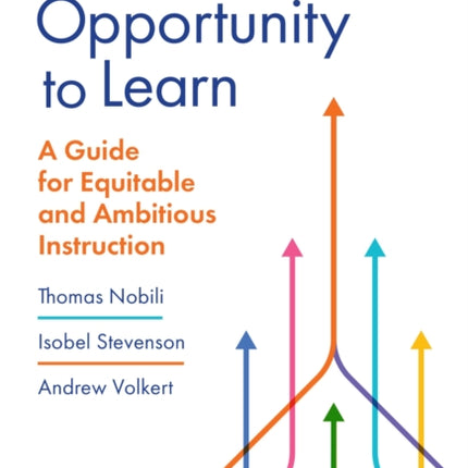 Maximizing Opportunity to Learn