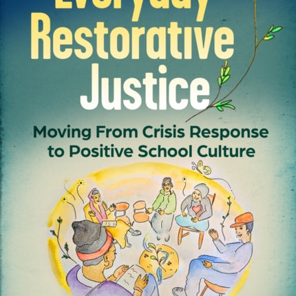 Everyday Restorative Justice