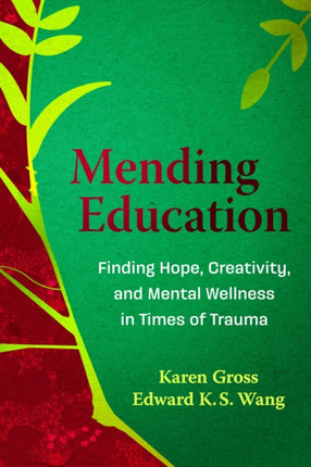 Mending Education  Finding Hope Creativity and
