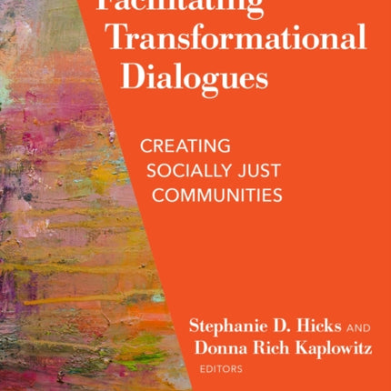 Facilitating Transformational Dialogues