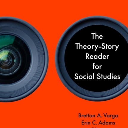 The TheoryStory Reader for Social Studies