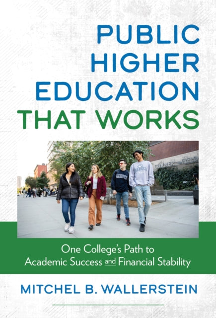 Public Higher Education That Works  One Colleges