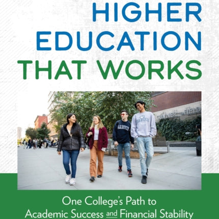 Public Higher Education That Works  One Colleges