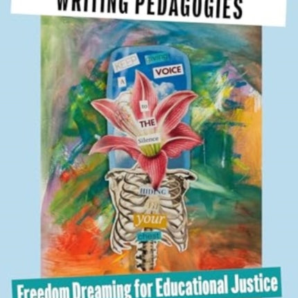 Teaching With ArtsInfused Writing Pedagogies