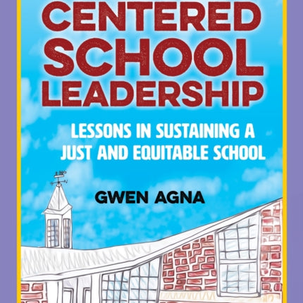 CommunityCentered School Leadership  Lessons in
