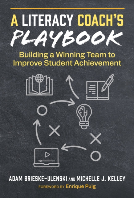 A Literacy Coachs Playbook  Building a Winning