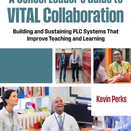 A School Leaders Guide to VITAL Collaboration