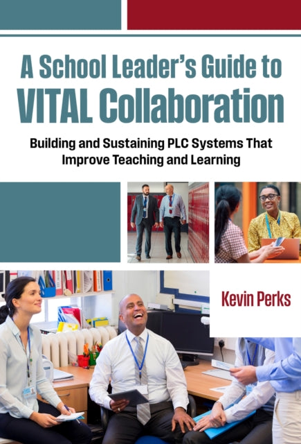 A School Leaders Guide to VITAL Collaboration