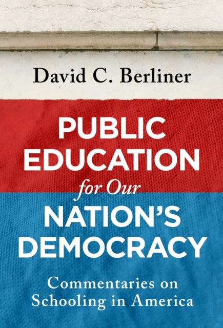 Public Education for Our Nations Democracy