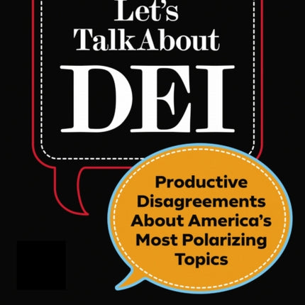 Lets Talk About DEI  Productive Disagreements