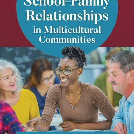 Fostering SchoolFamily Relationships in Multicultural Communities