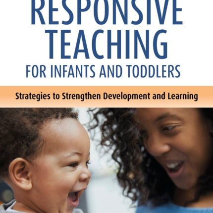 Culturally Responsive Teaching for Infants and