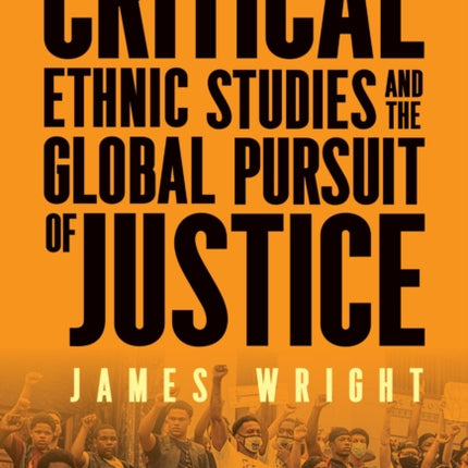 Critical Ethnic Studies and the Global Pursuit of