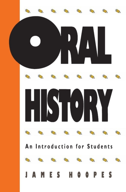 Oral History  An Introduction for Students