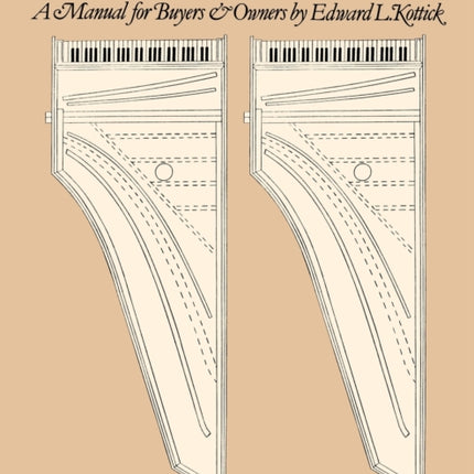 The Harpsichord Owners Guide  A Manual for Buyers