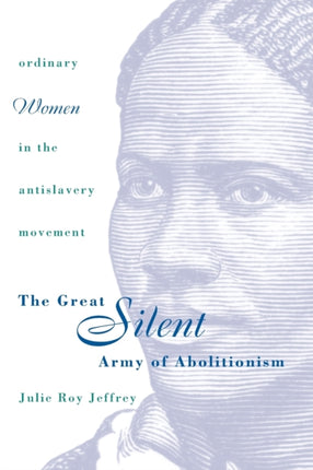 The Great Silent Army of Abolitionism  Ordinary