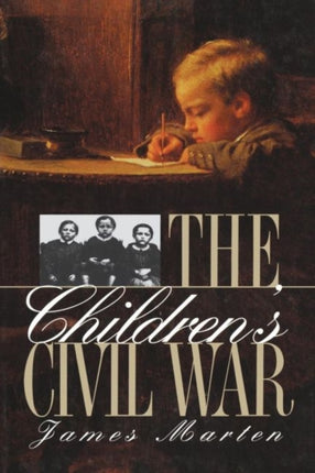 The Childrens Civil War