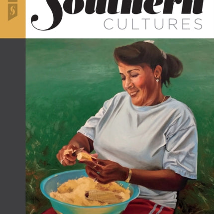 Southern Cultures: Inheritance: Volume 28, Number 3 - Fall 2022 Issue