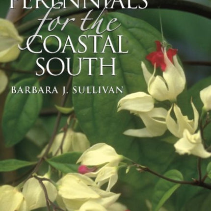 Garden Perennials for the Coastal South