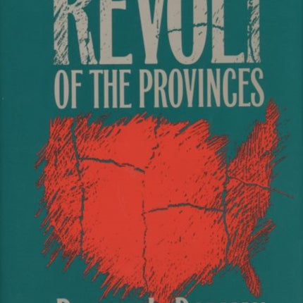 Revolt of the Provinces  The Regionalist Movement