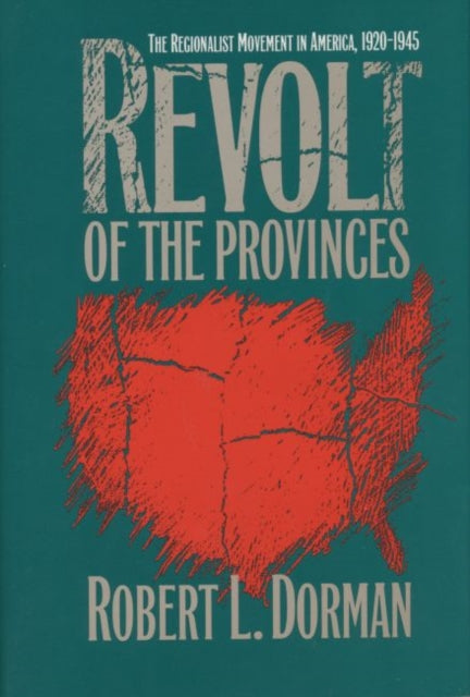 Revolt of the Provinces  The Regionalist Movement
