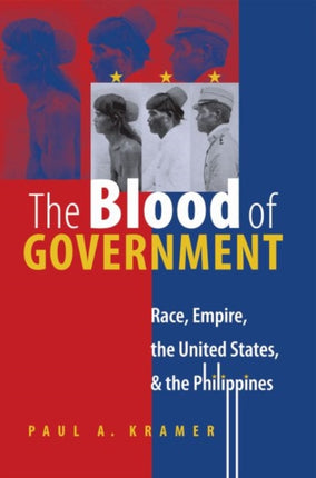 The Blood of Government  Race Empire the United