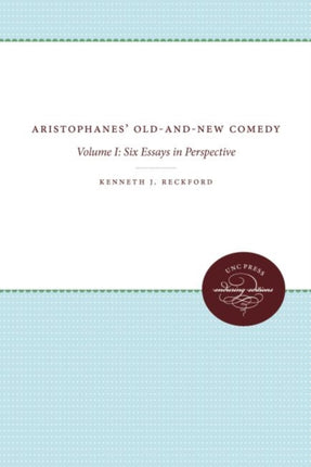 Aristophanes OldandNew Comedy  Volume I Six