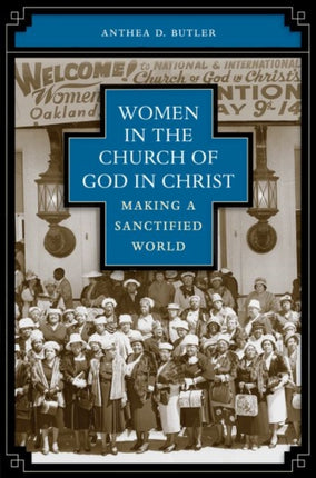 Women in the Church of God in Christ  Making a Sanctified World