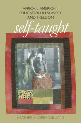 SelfTaught  African American Education in Slavery