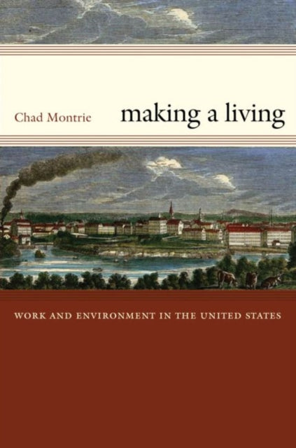 Making a Living  Work and Environment in the United States