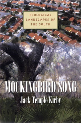 Mockingbird Song  Ecological Landscapes of the