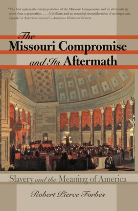 The Missouri Compromise and Its Aftermath