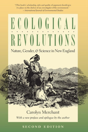 Ecological Revolutions  Nature Gender and Science in New England