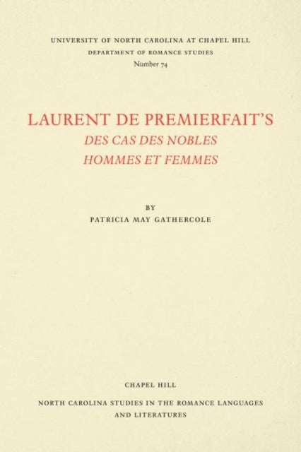 Laurent de Premierfait's Des Cas des Nobles Hommes et Femmes