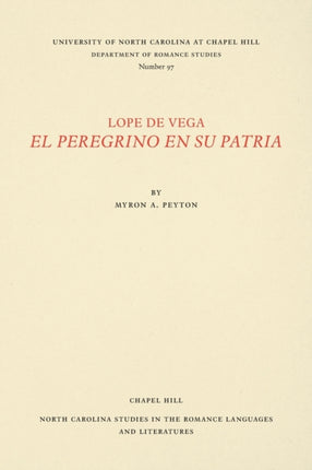 Lope de Vega El Peregrino en Su Patria