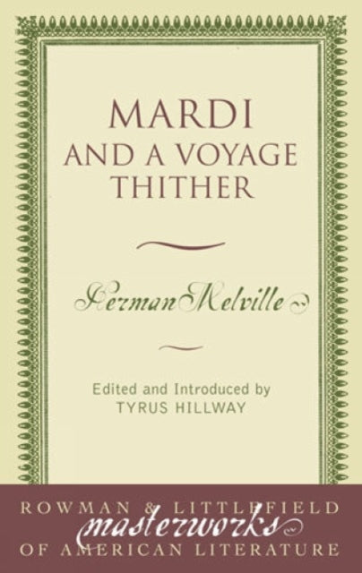 Mardi: And a Voyage Thither