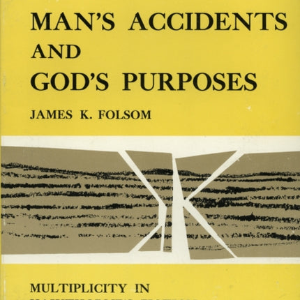 Man's Accidents and God's Purposes: Multiplicity in Hawthorne's Fiction