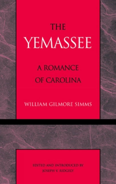 The Yemassee Masterworks of Literature