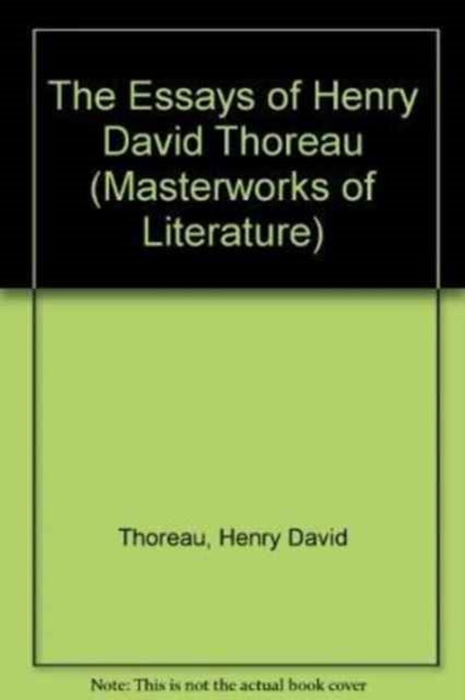 The Essays of Henry David Thoreau