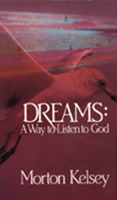 Dreams: A Way to Listen to God