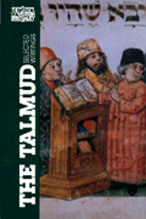 Talmud The CWS Selected Writings Classics of Western Spirituality Series