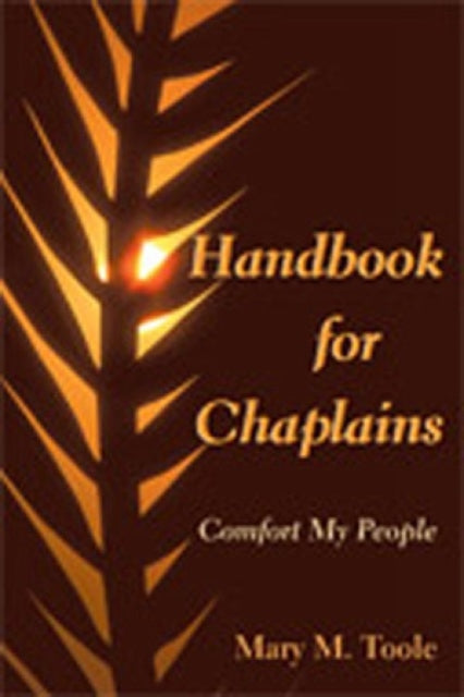 Handbook for Chaplains: Comfort My People