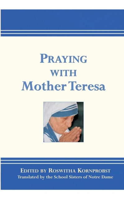 Praying with Mother Teresa