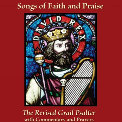 The Psalms: Songs of Faith and Praise; The Revised Grail Psalter